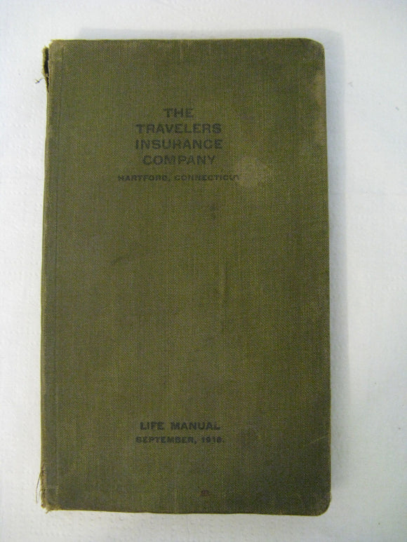 The Travelers Insurance Company Life Manual September 1918 Hartford Connecticut